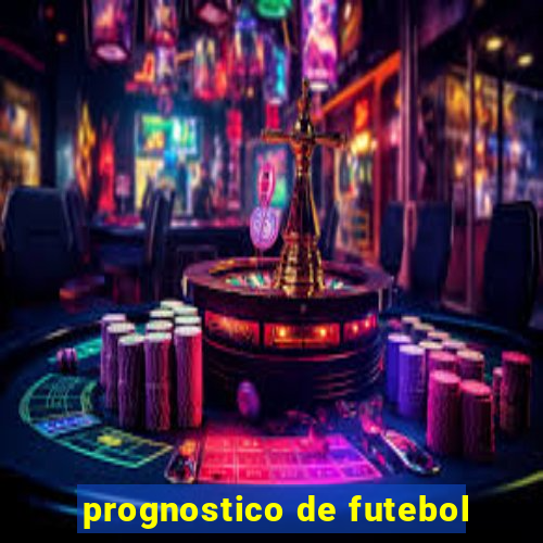 prognostico de futebol